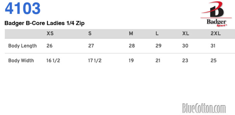 Size chart for a 4103 Badger B-Core Ladies 1/4 Zip